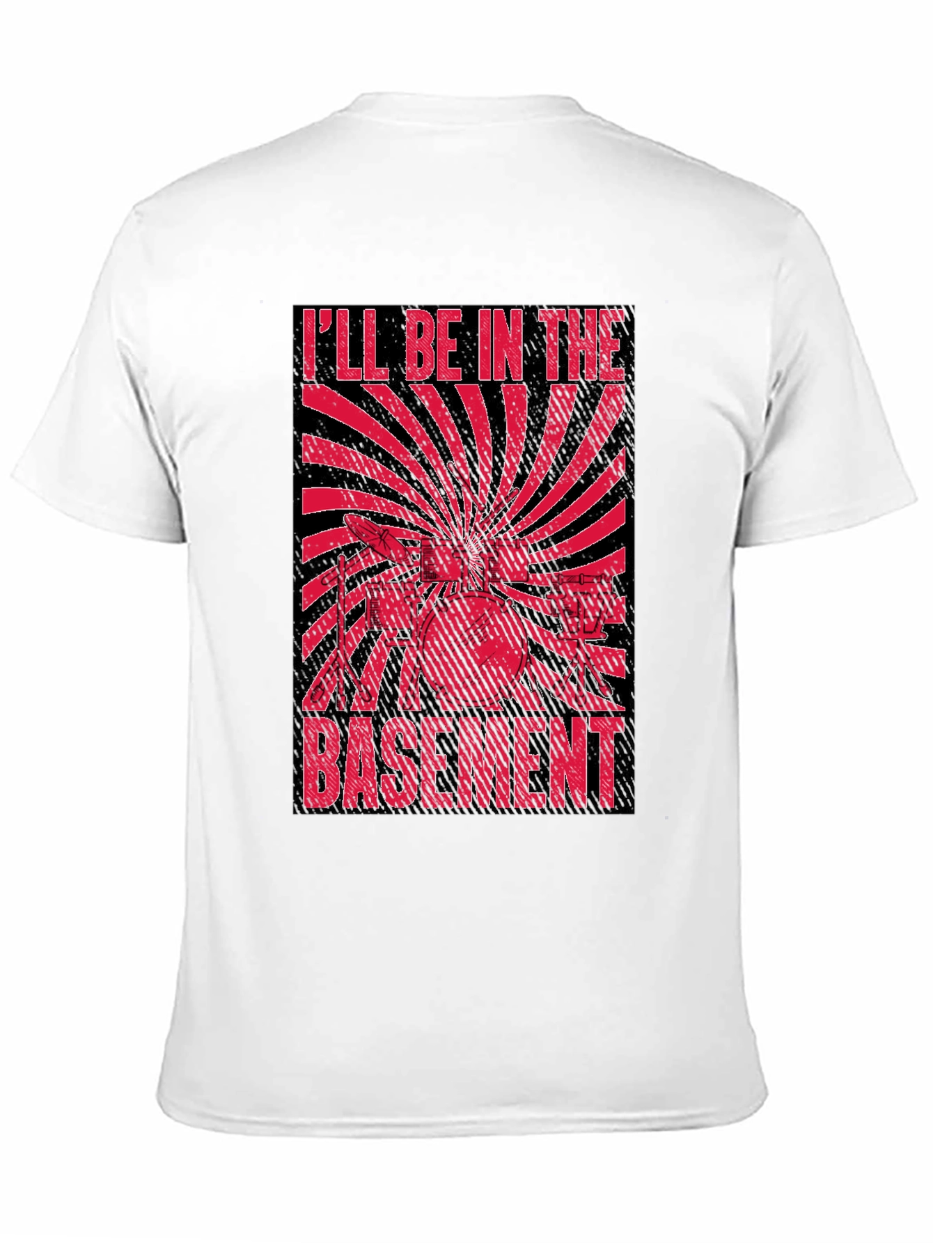 Ill Be In The Basement Drum Set T-Shirt