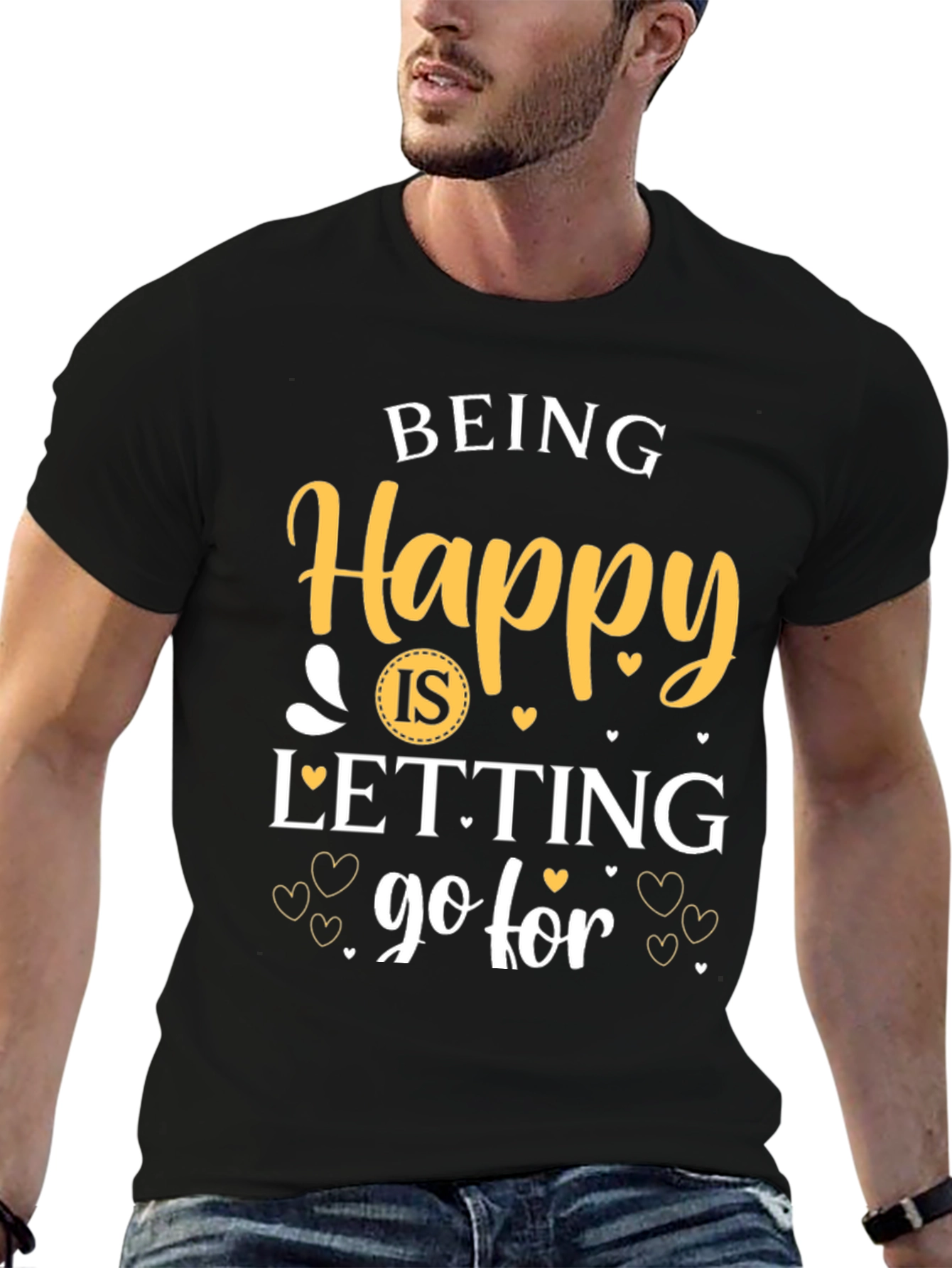 Being Happy Graphic T-Shirt - Inspirational Tee
