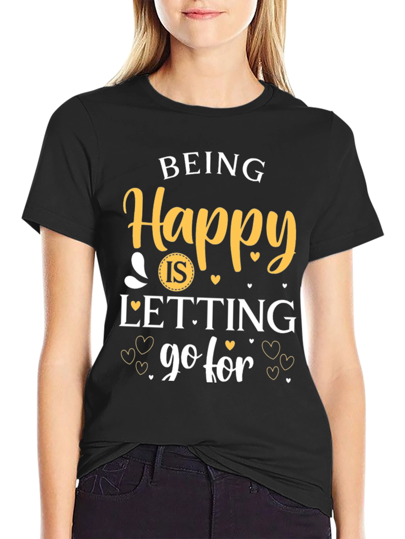 Being Happy Graphic T-Shirt - Inspirational Tee