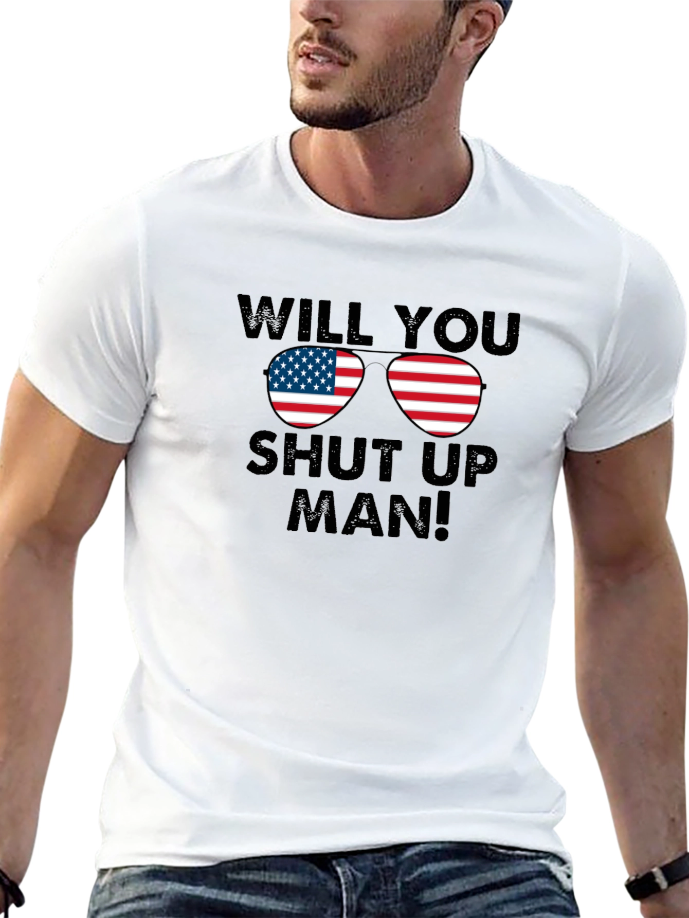 Will You Shut Up Man! T-Shirt