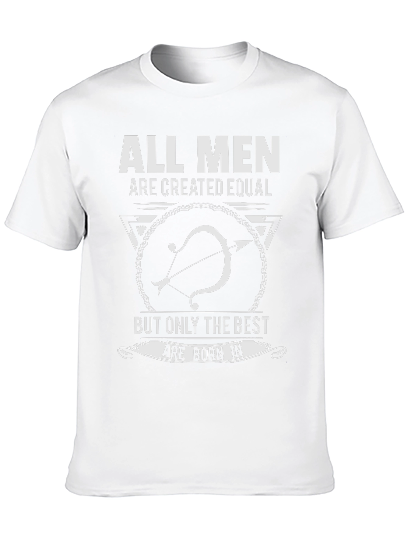All Men Created Equal Best Born In T-Shirt