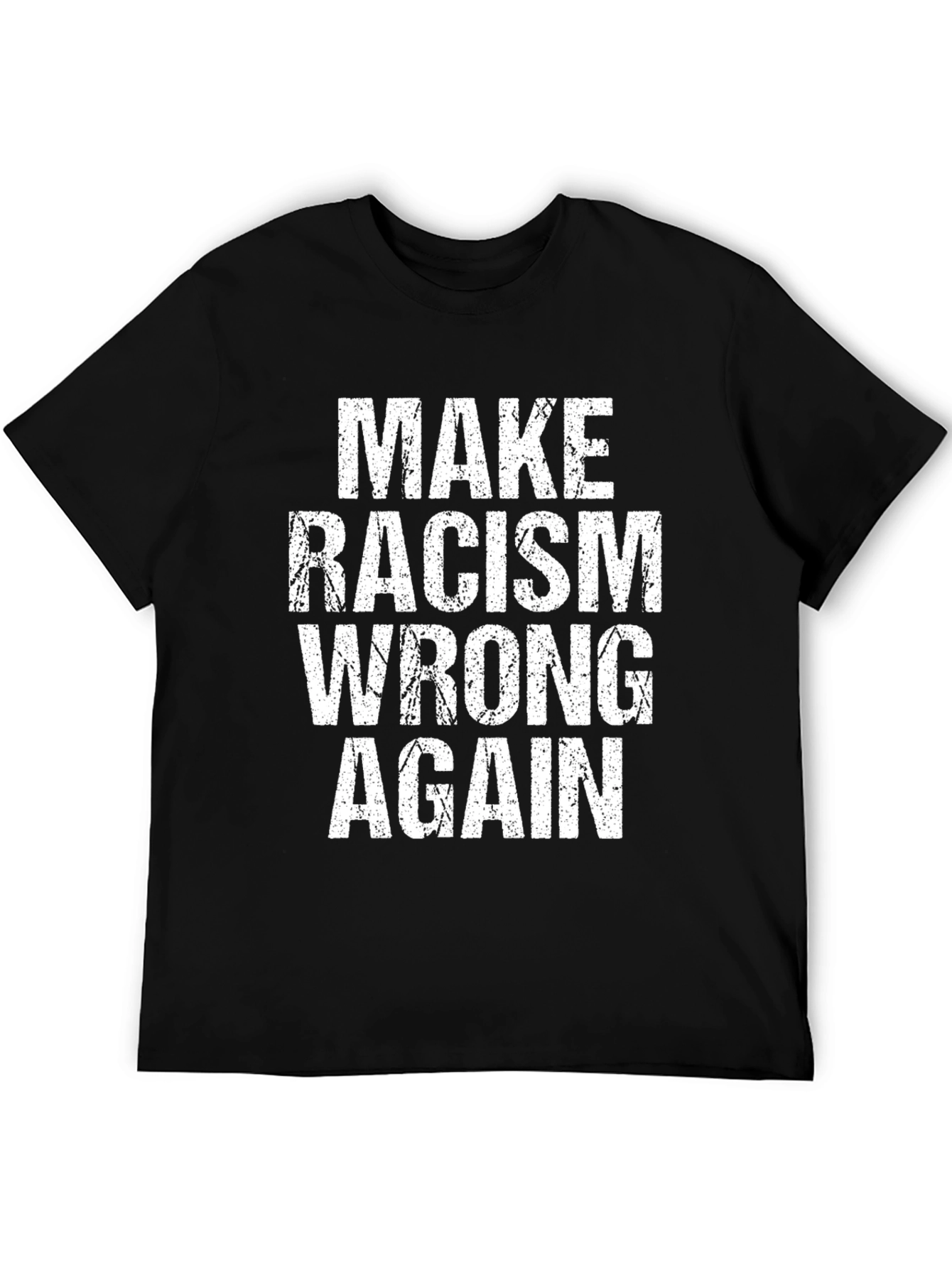 Make Racism Wrong Again Graphic Tee