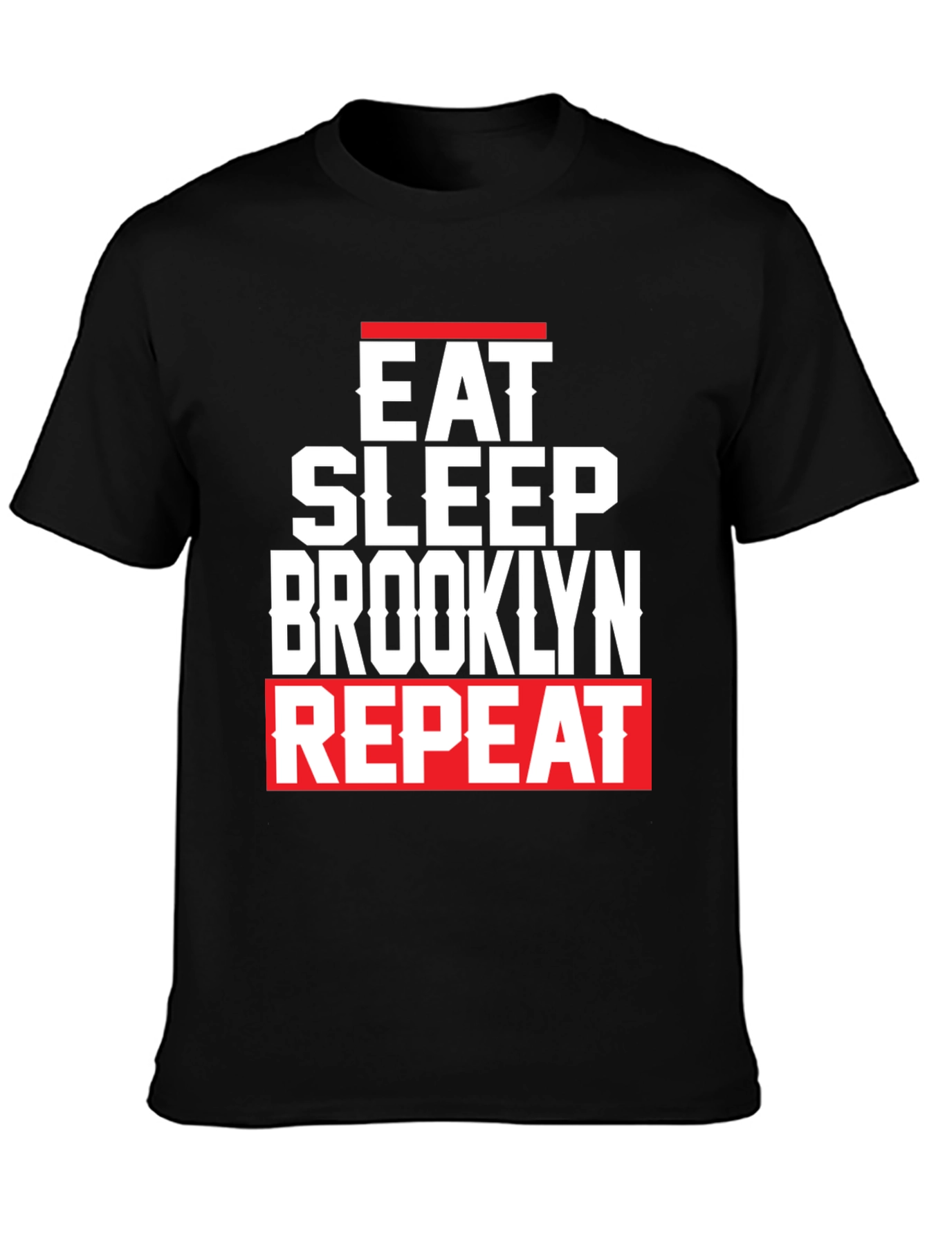 Eat Sleep Brooklyn Repeat Graphic Tee