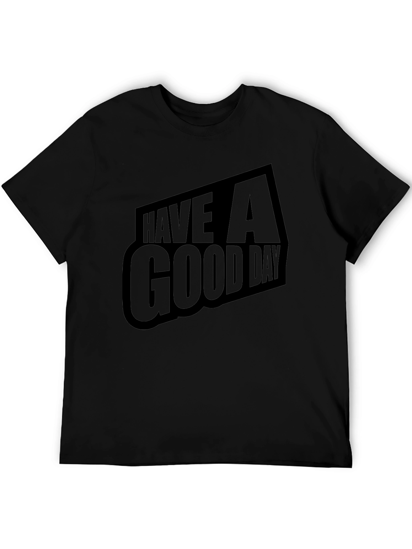 Have A Good Day Black Graphic Tee