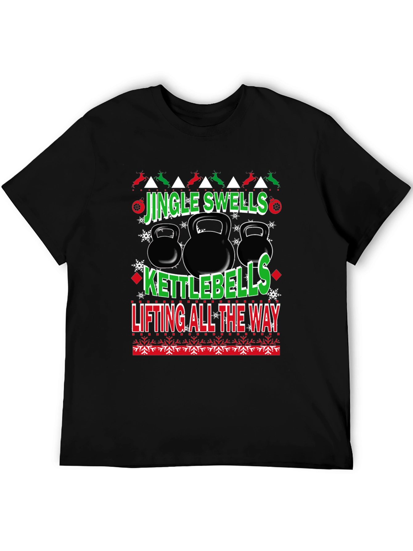 Jingle Swells Kettlebells Lifting All The Way Black T-Shirt