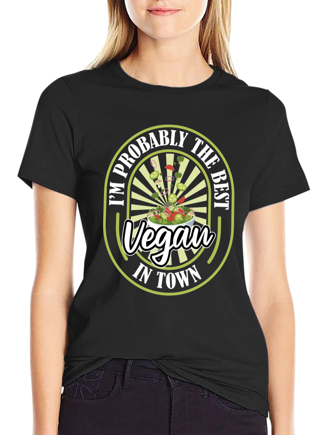 Im Probably the Best Vegan in Town T-Shirt