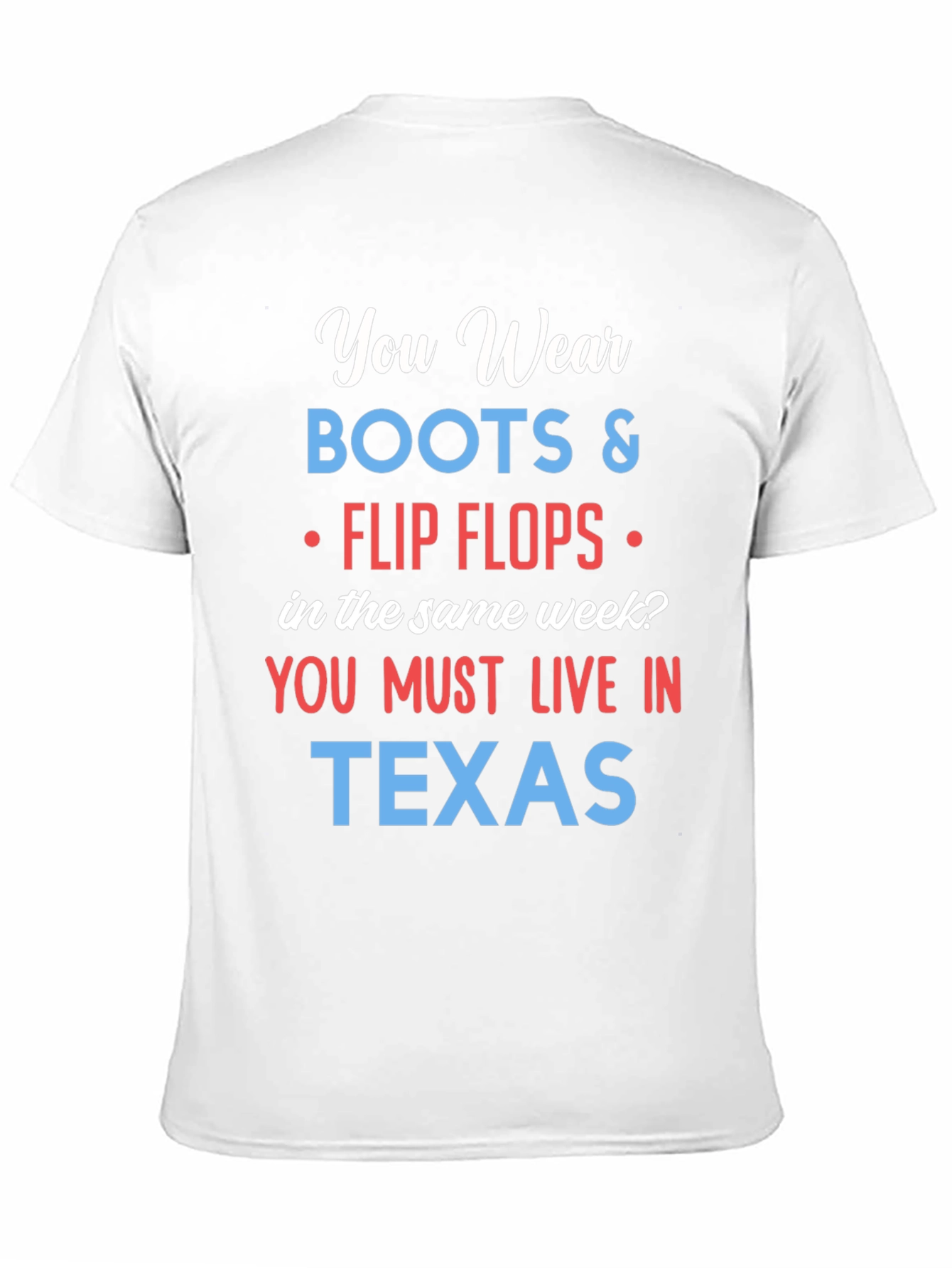 Texas Boots & Flip Flops T-Shirt