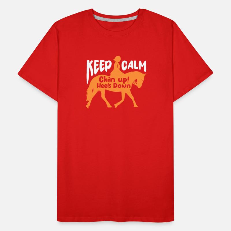 Keep Calm Chin Up Heels Down