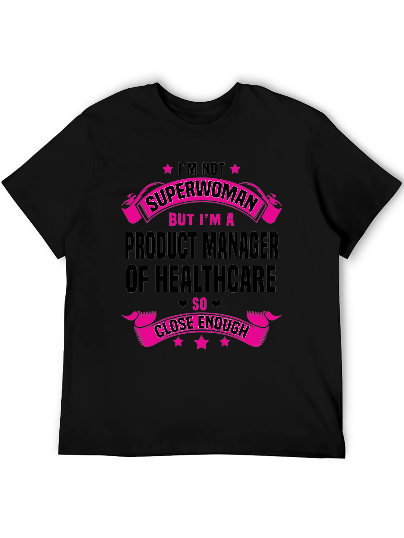 Healthcare Product Manager Superwoman T-Shirt