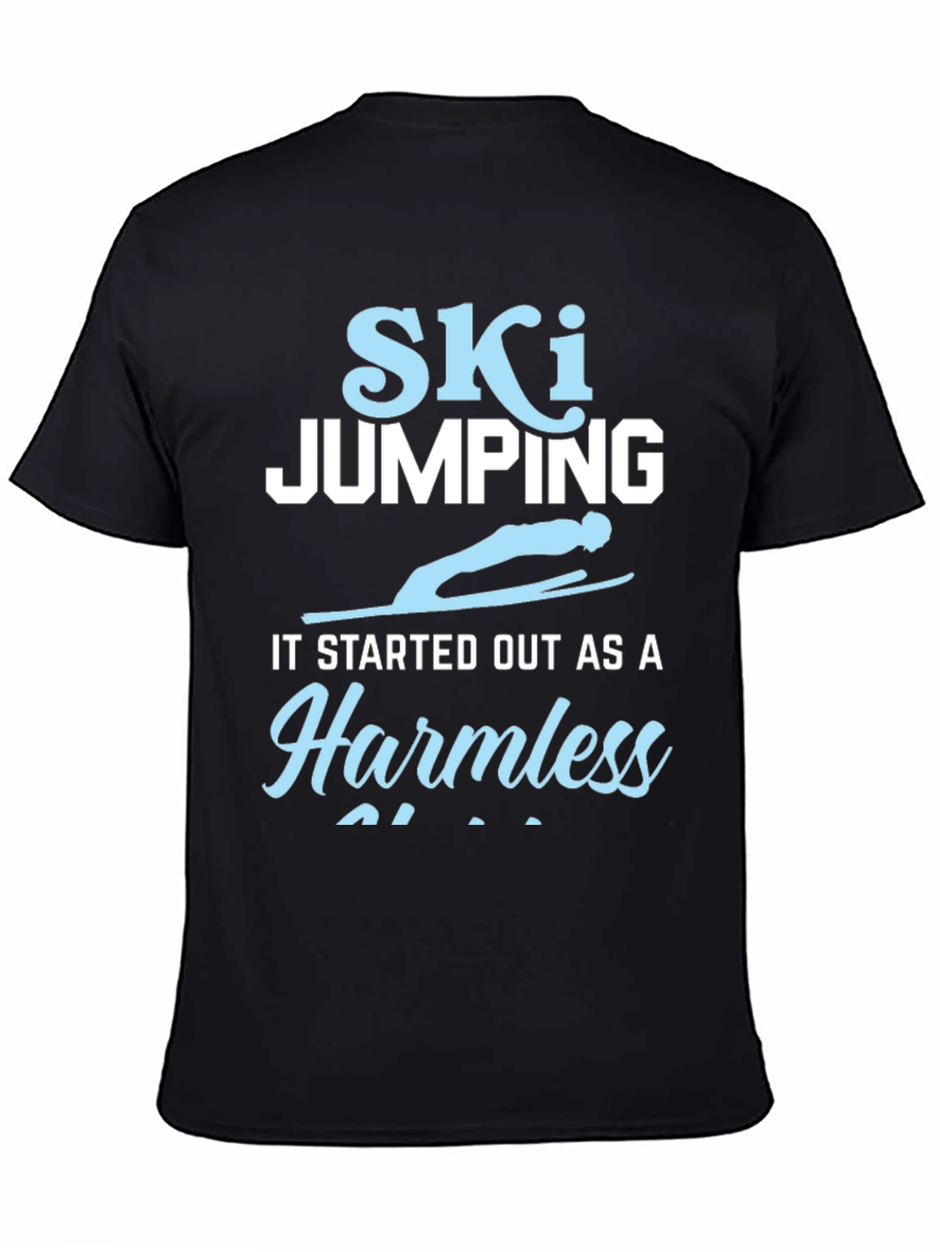 Ski Jumping Harmless T-Shirt - Funny Skiing Tee