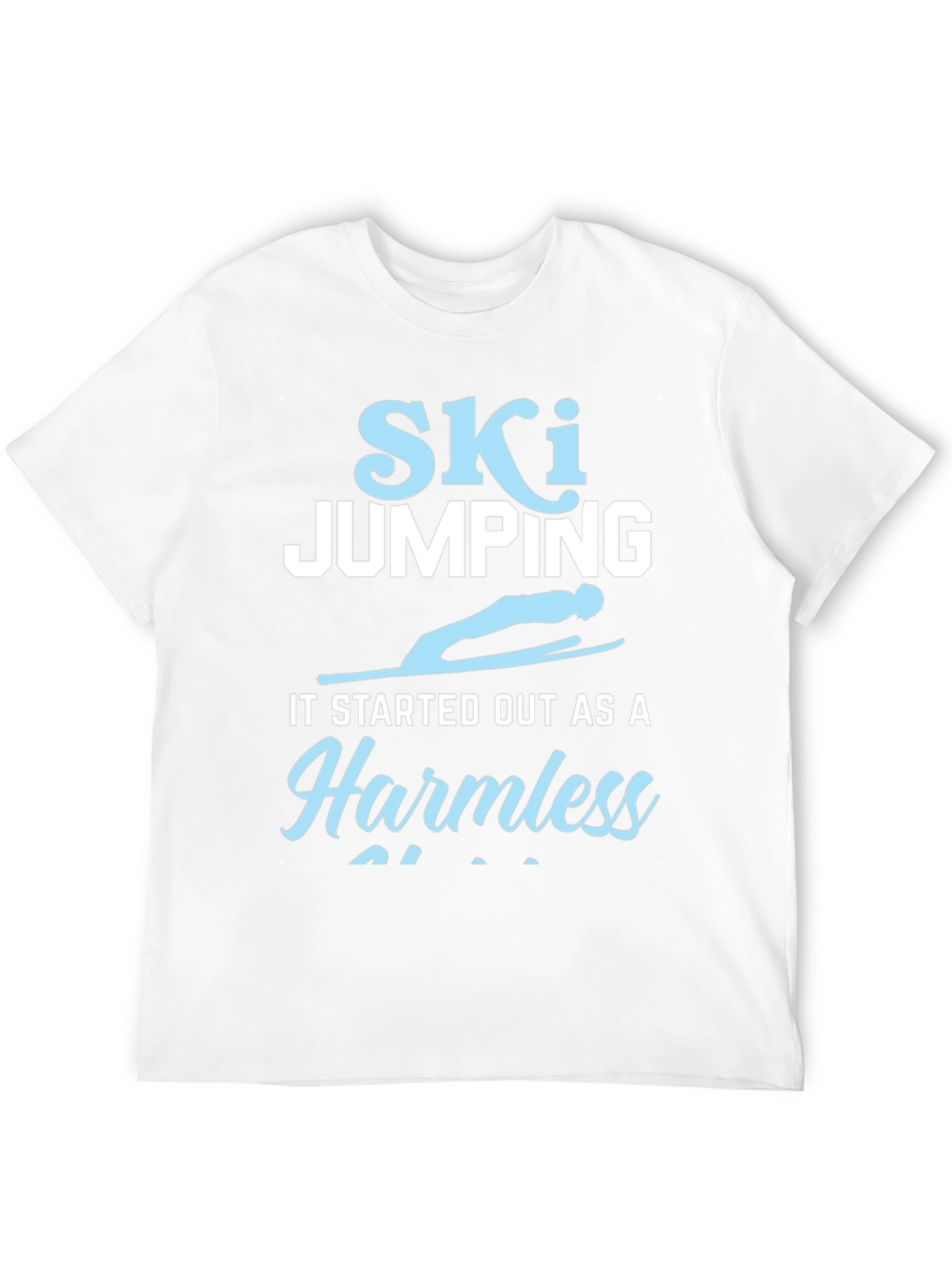 Ski Jumping Harmless T-Shirt - Funny Skiing Tee