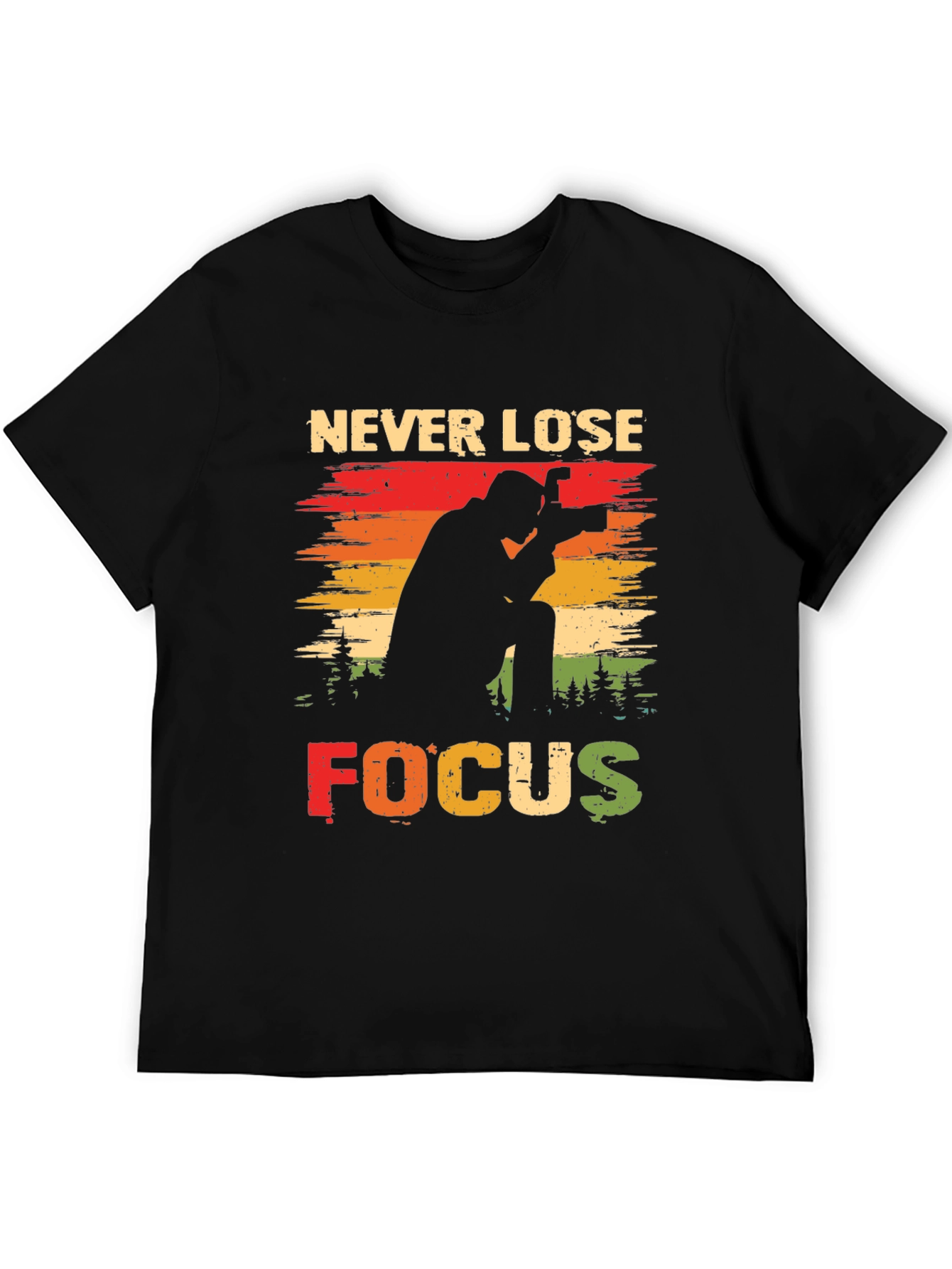 Never Lose Focus Photographer Graphic T-Shirt