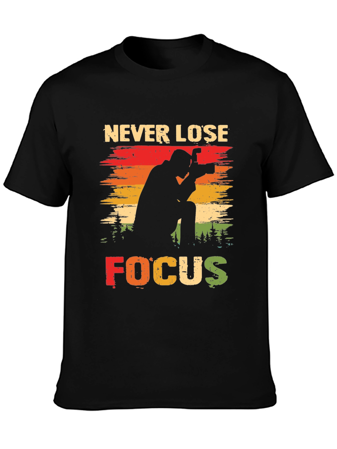 Never Lose Focus Photographer Graphic T-Shirt