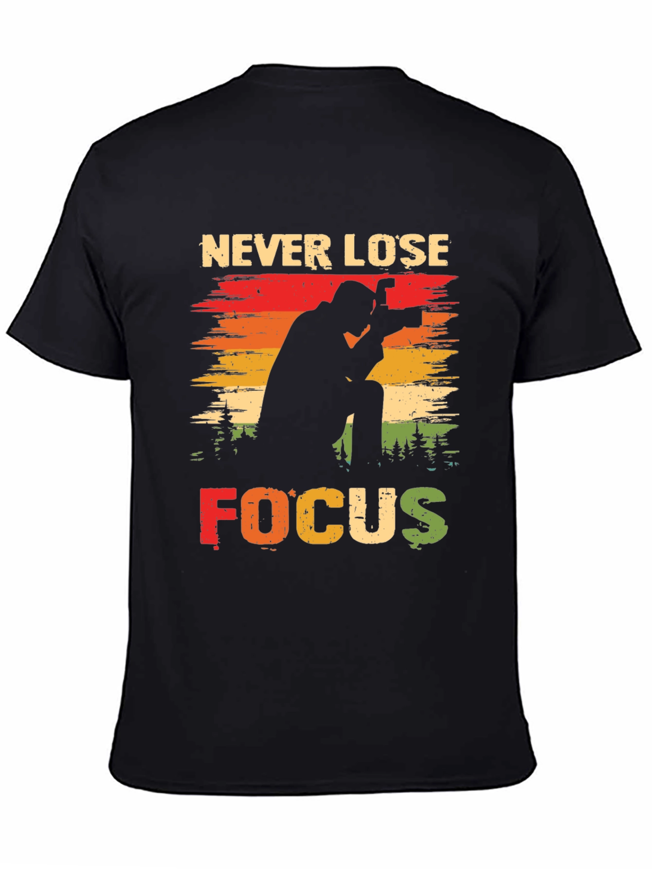 Never Lose Focus Photographer Graphic T-Shirt