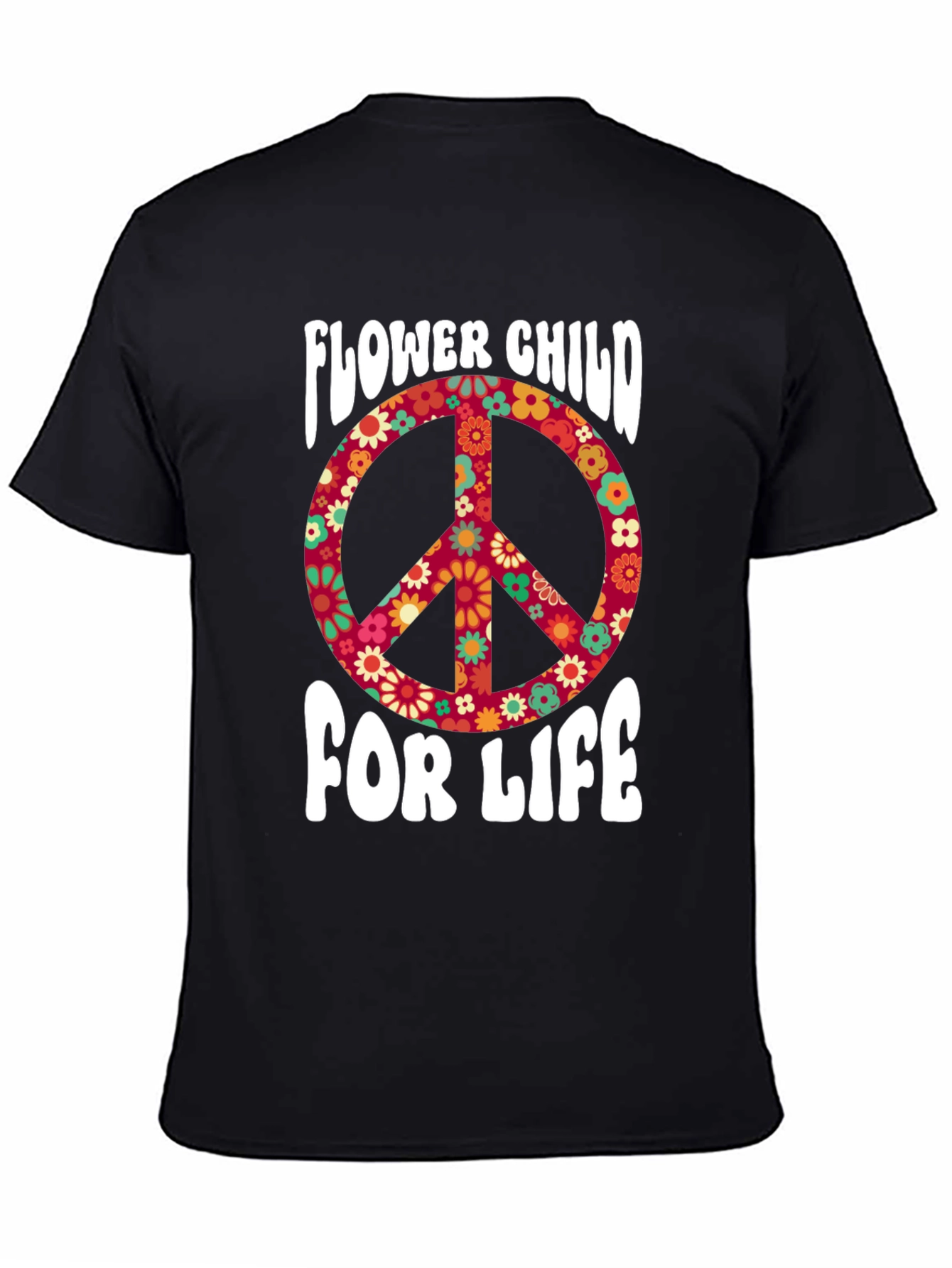 Flower Child For Life Graphic T-Shirt