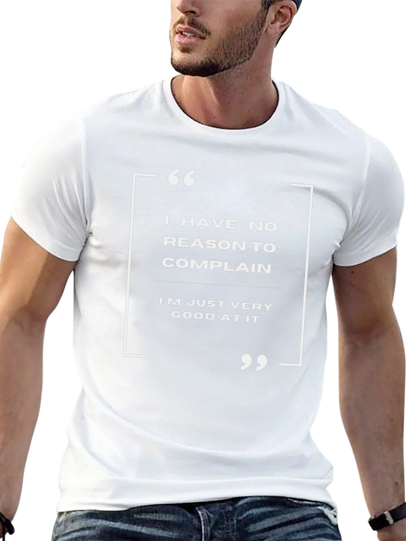 Funny Sarcastic T-Shirt: I Have No Reason To Complain