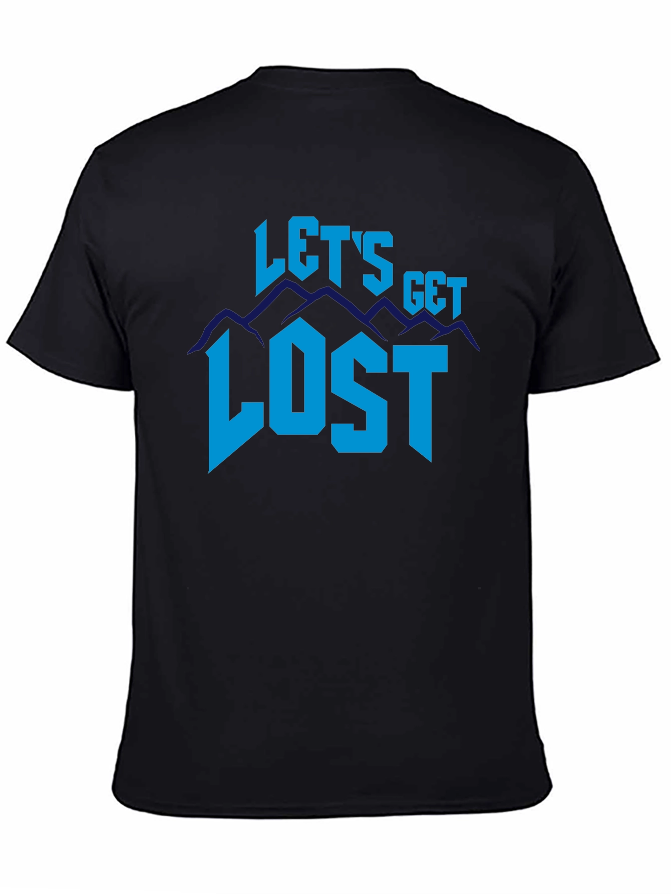 Lets Get Lost T-Shirt - Adventure Tee