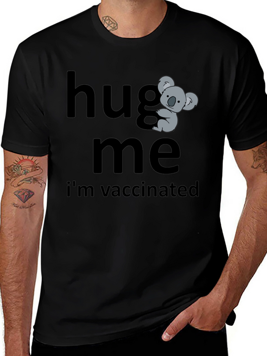 Hug Me Im Vaccinated Koala Bear T-Shirt