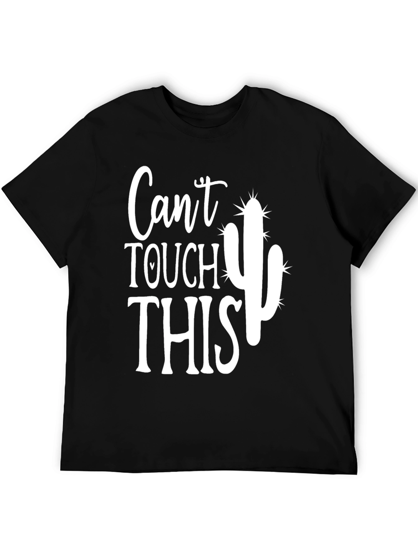 Mens Cant Touch This Cactus Graphic Tee