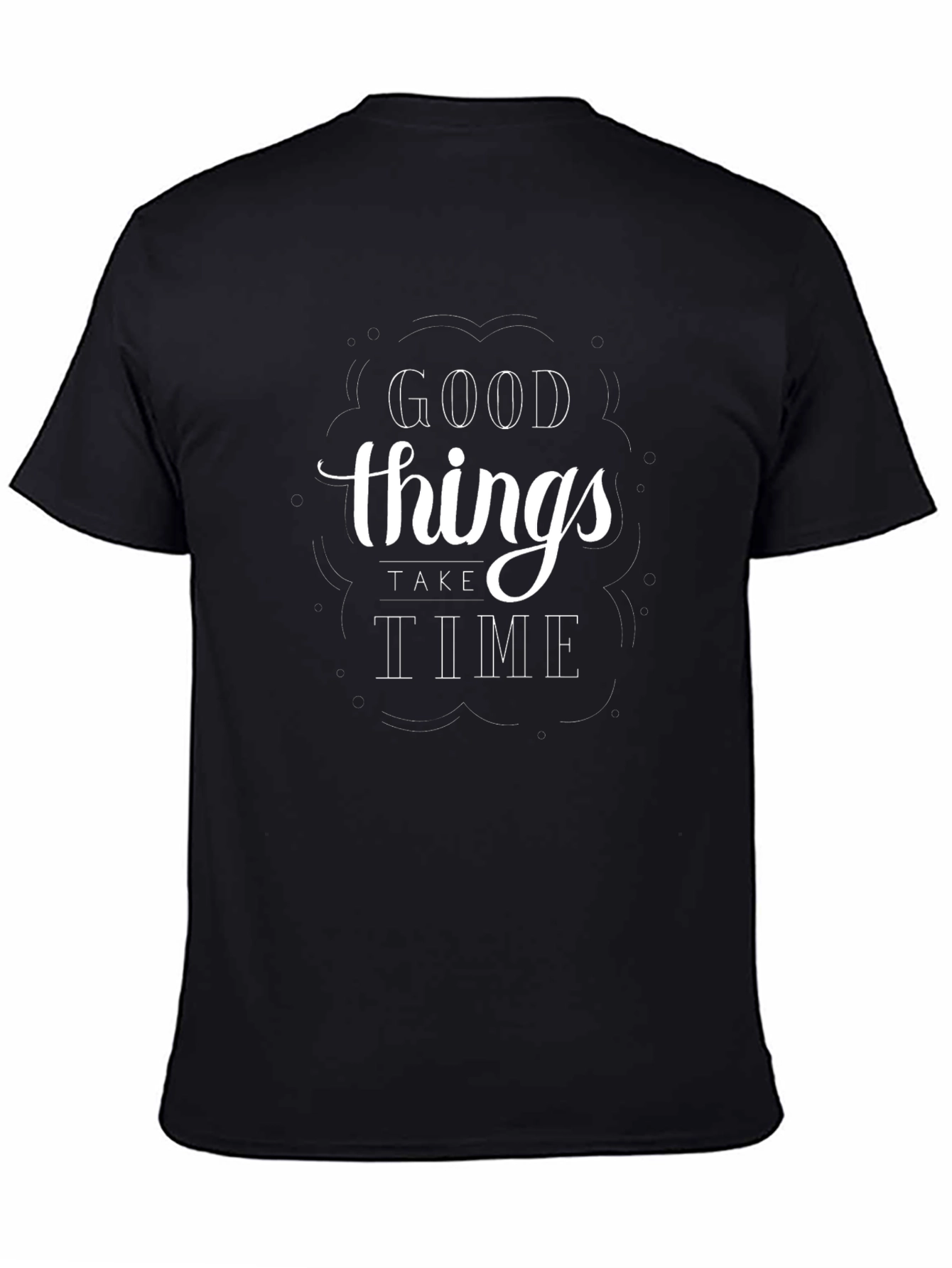 Mens Black T-Shirt - Good Things Take Time Graphic