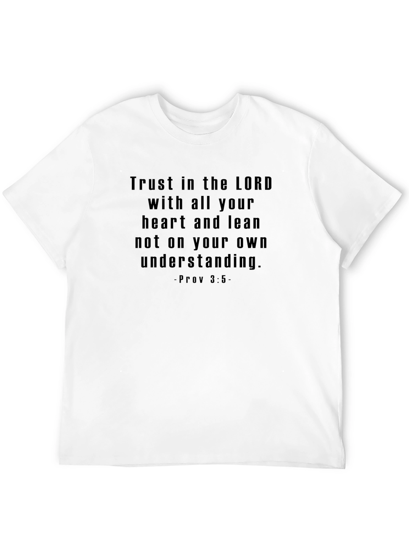 Trust in The Lord T-Shirt - Prov 3:5