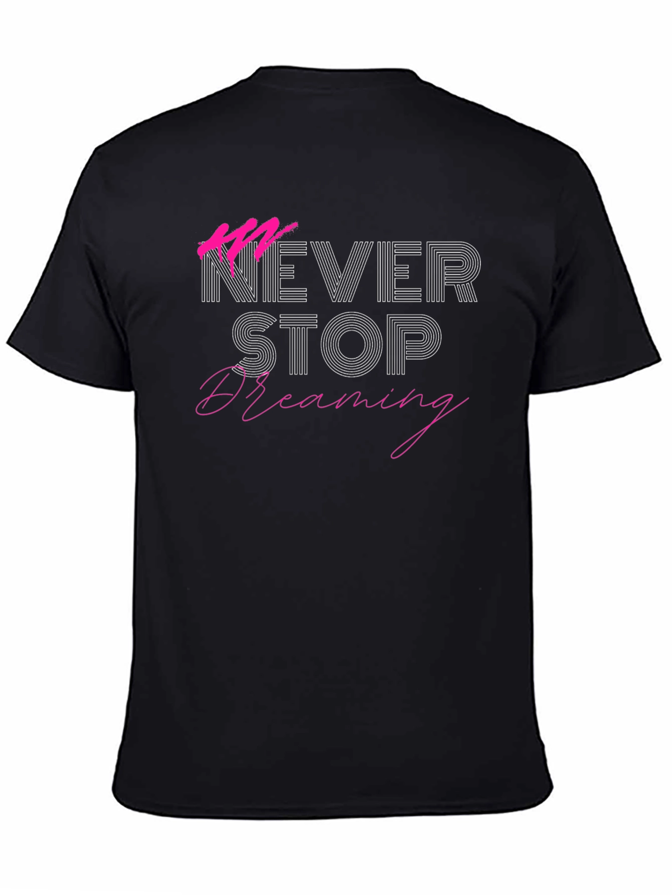 Never Stop Dreaming Graphic Tee - Black