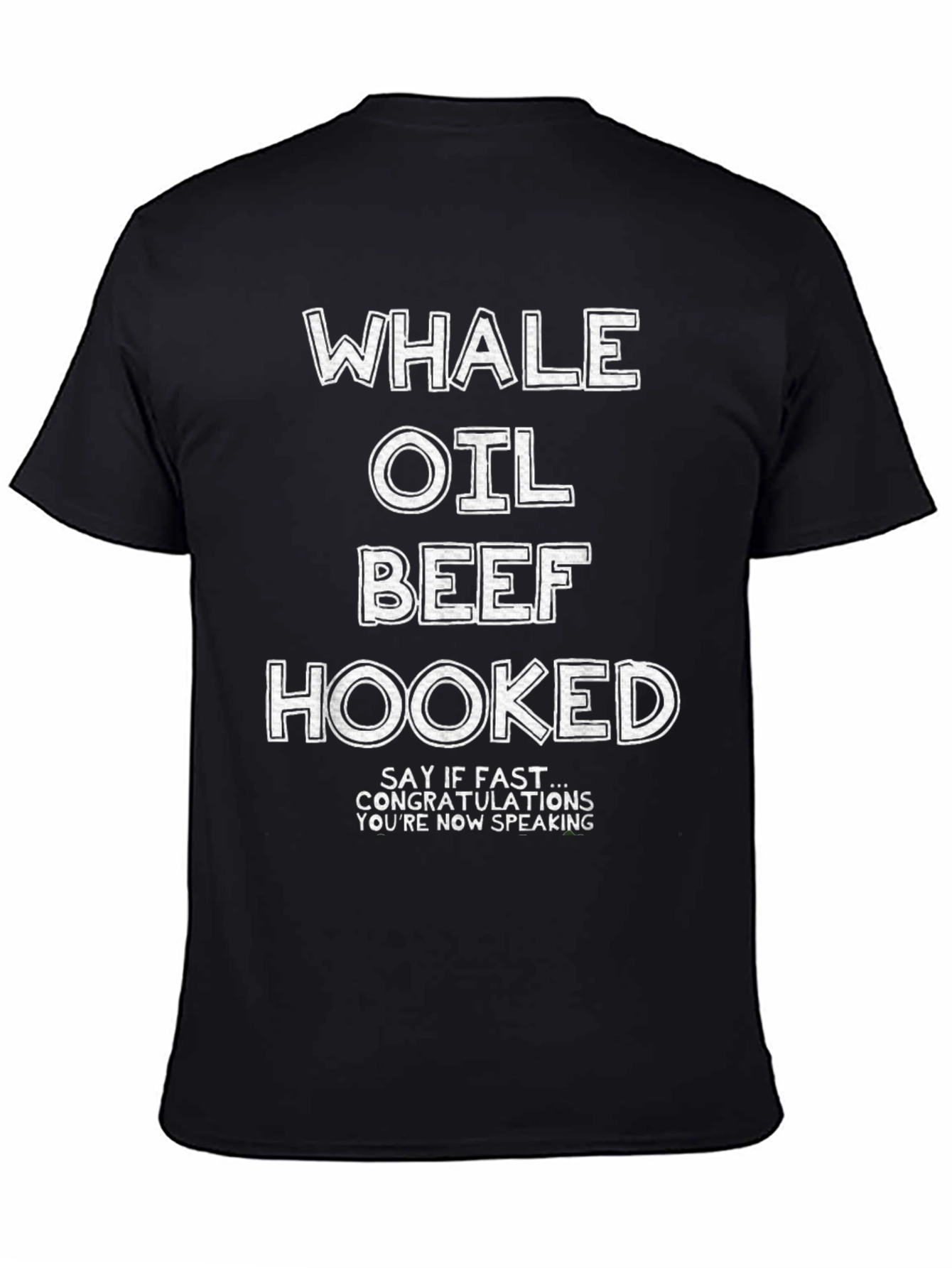 Whale Oil Beef Hooked T-Shirt