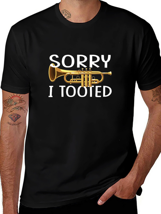 Funny Trumpet Sorry I Tooted T-Shirt
