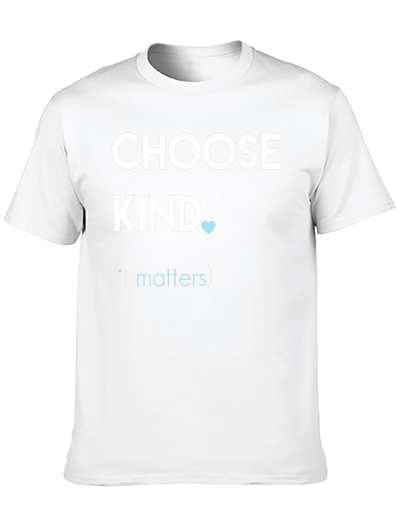 Choose Kind T-Shirt