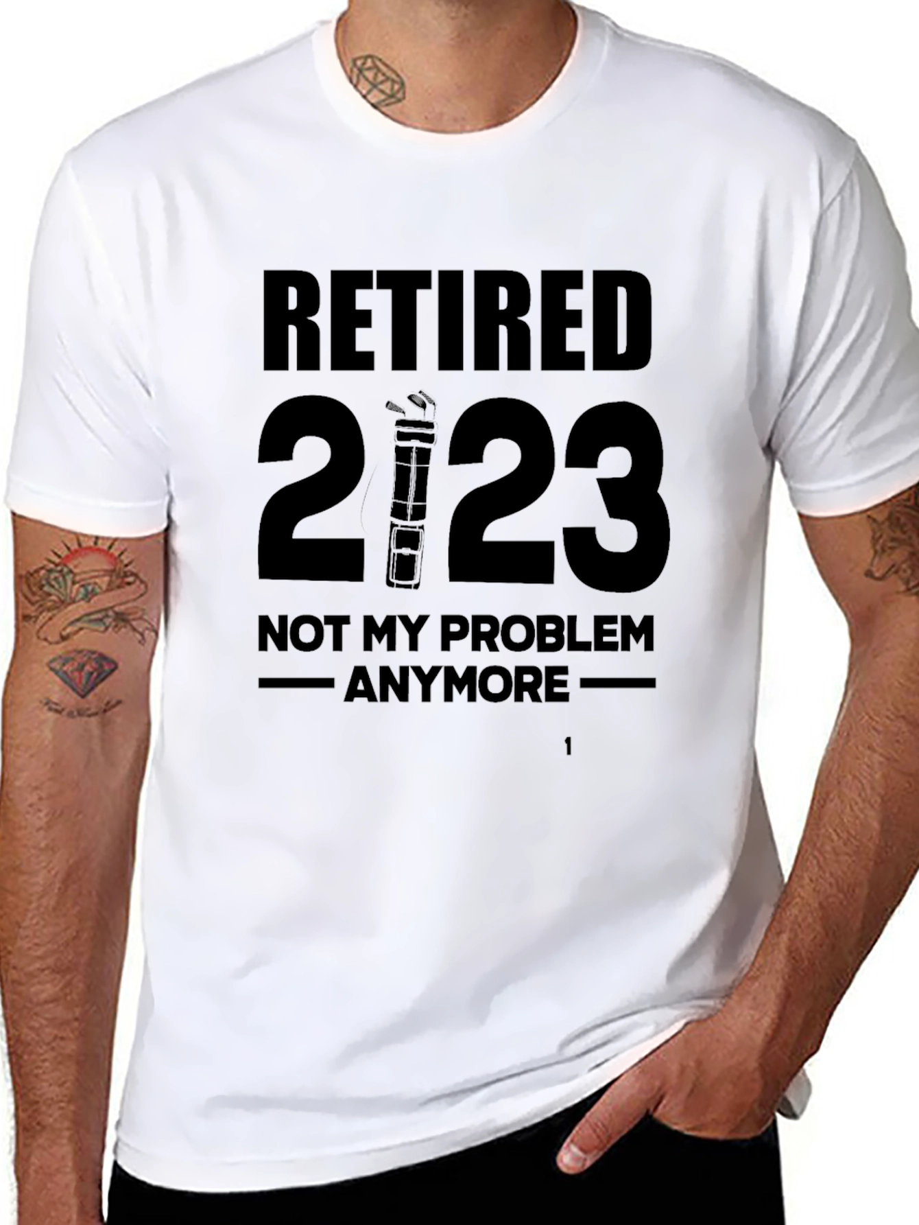 Retired 2023 T-Shirt - No More Problems!