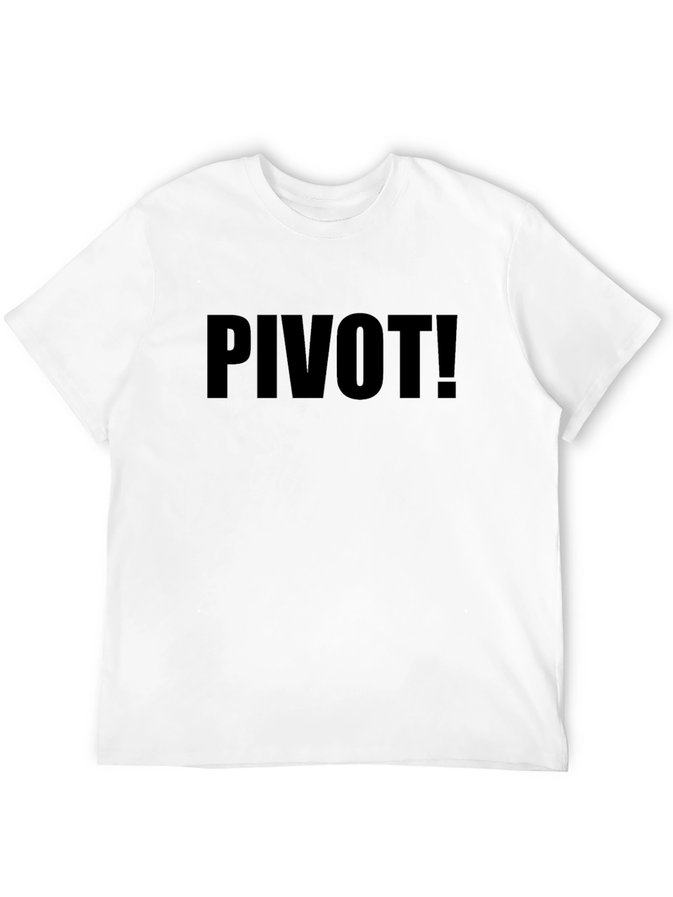 Pivot! Funny Black Graphic Tee Shirt