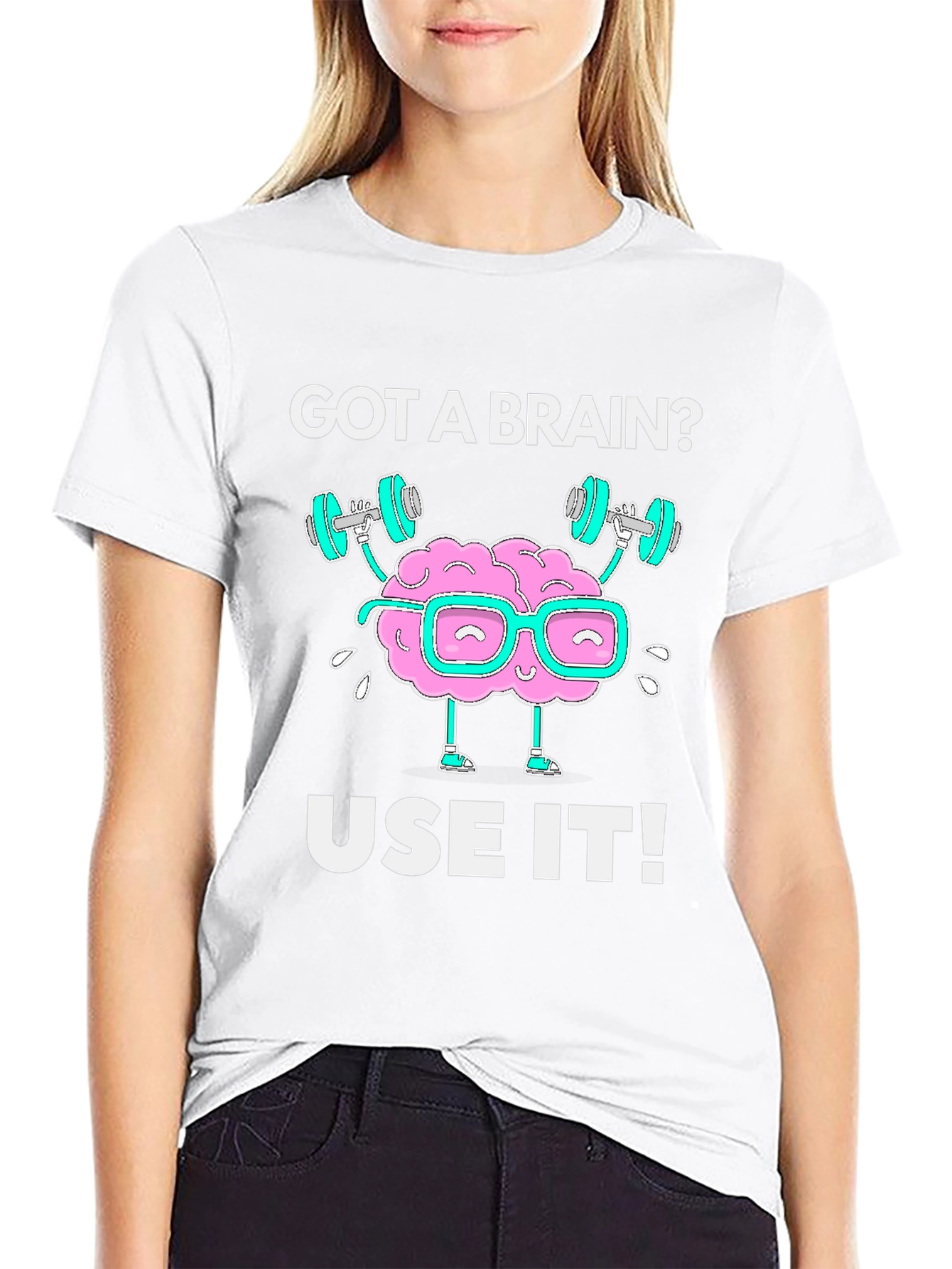 Got a Brain? Use it! Black Graphic T-Shirt