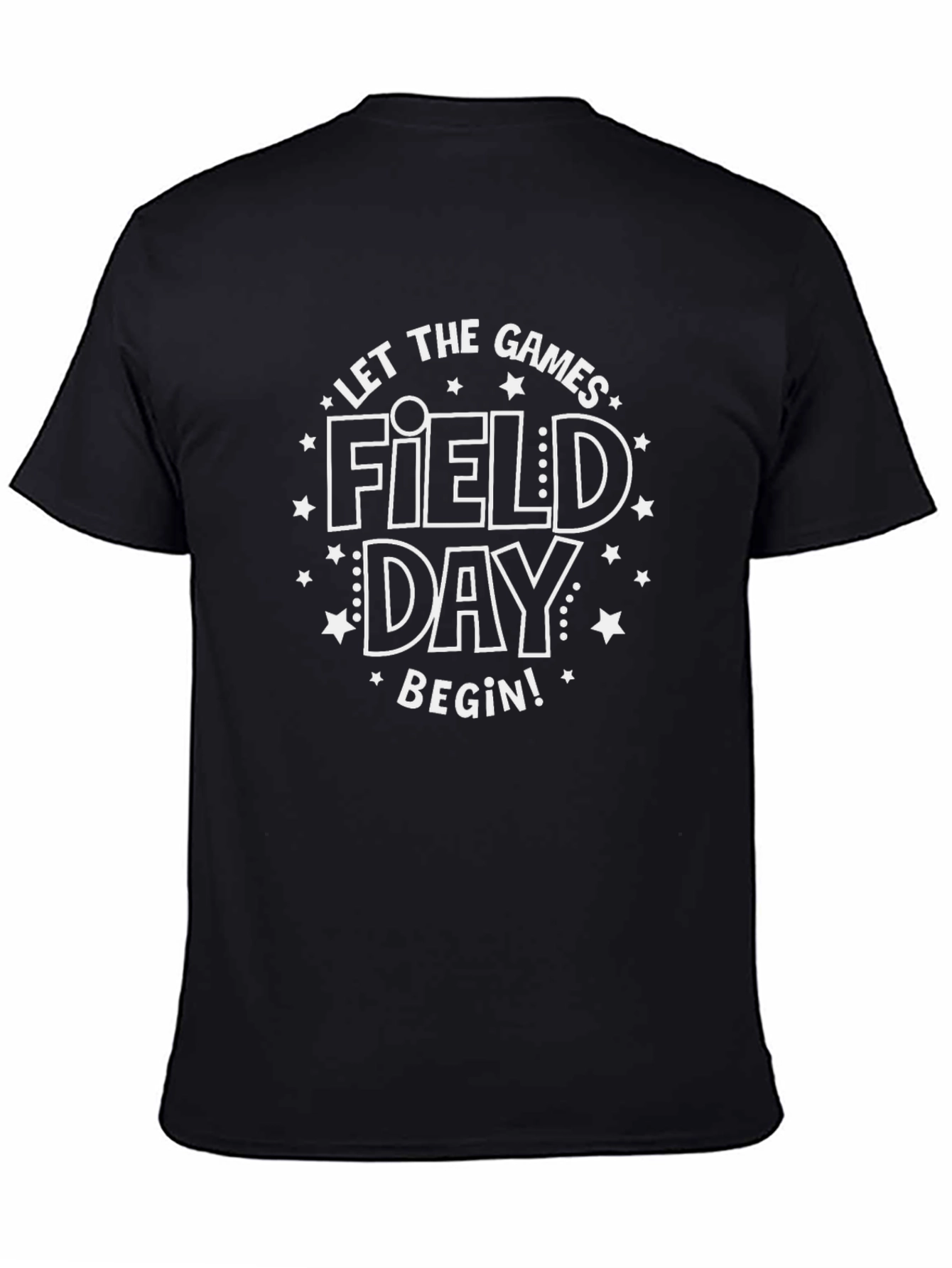 Field Day T-Shirt: Let the Games Begin!