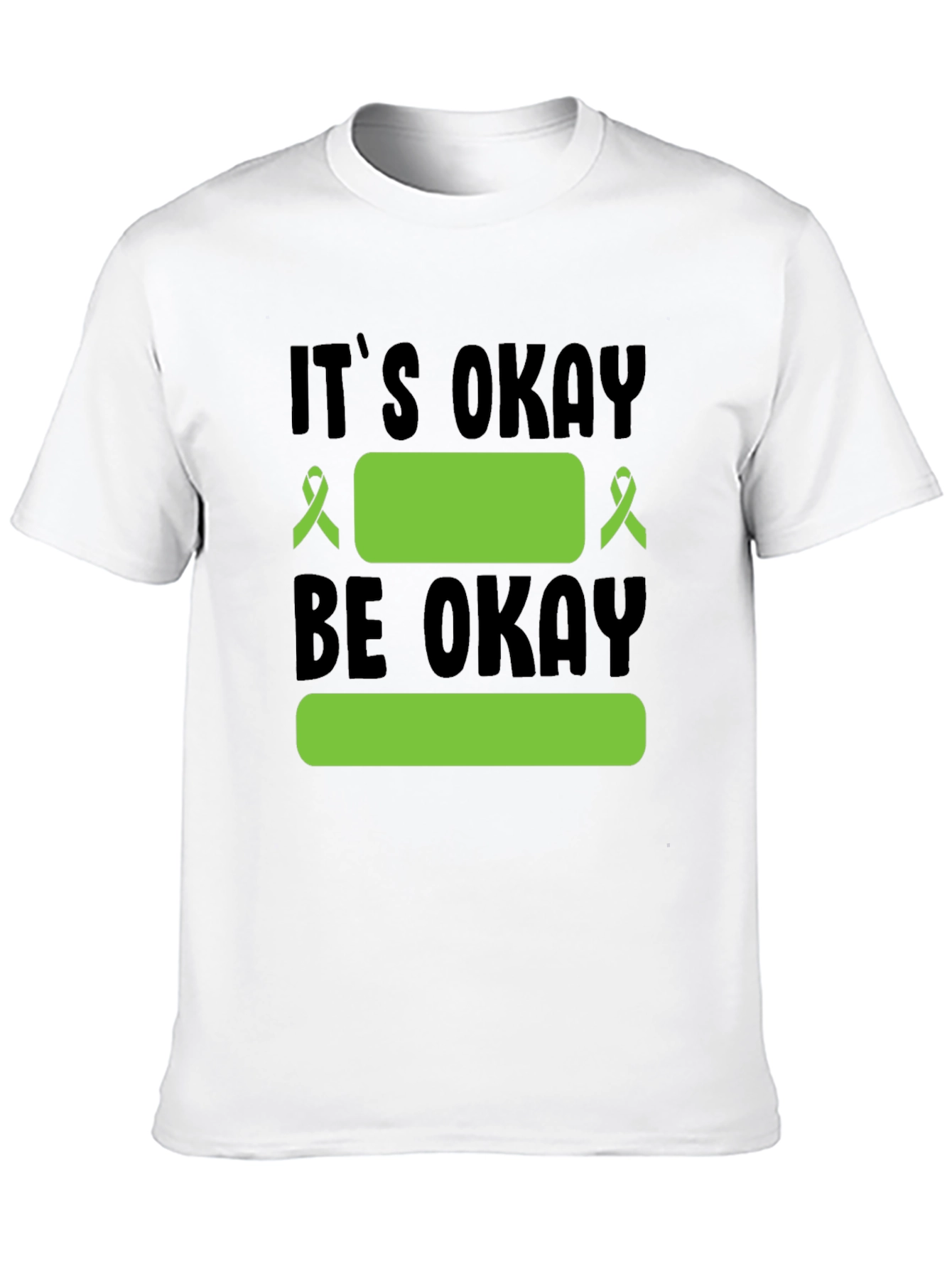 Its Okay To Be Okay Mental Health Awareness T-Shirt