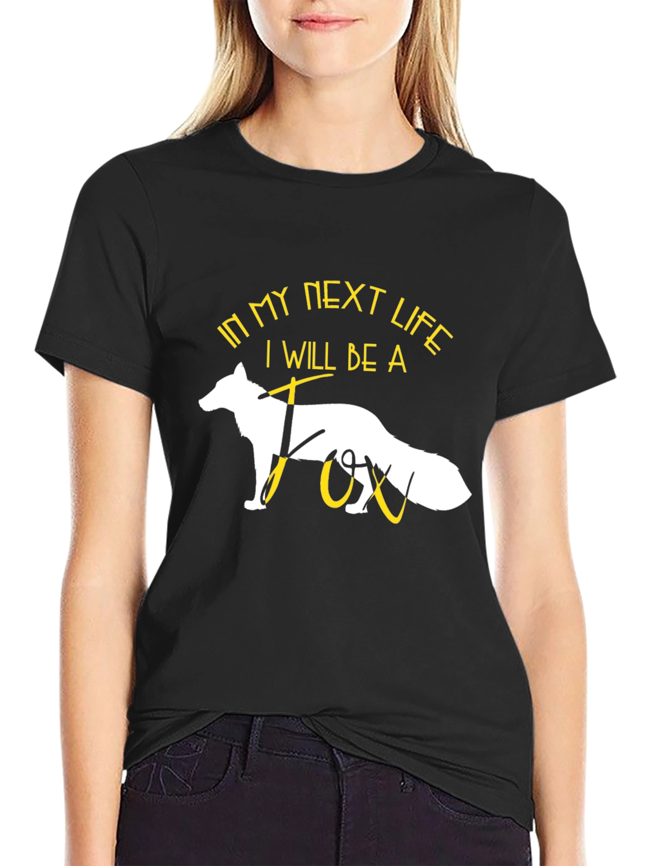 In My Next Life Fox T-Shirt
