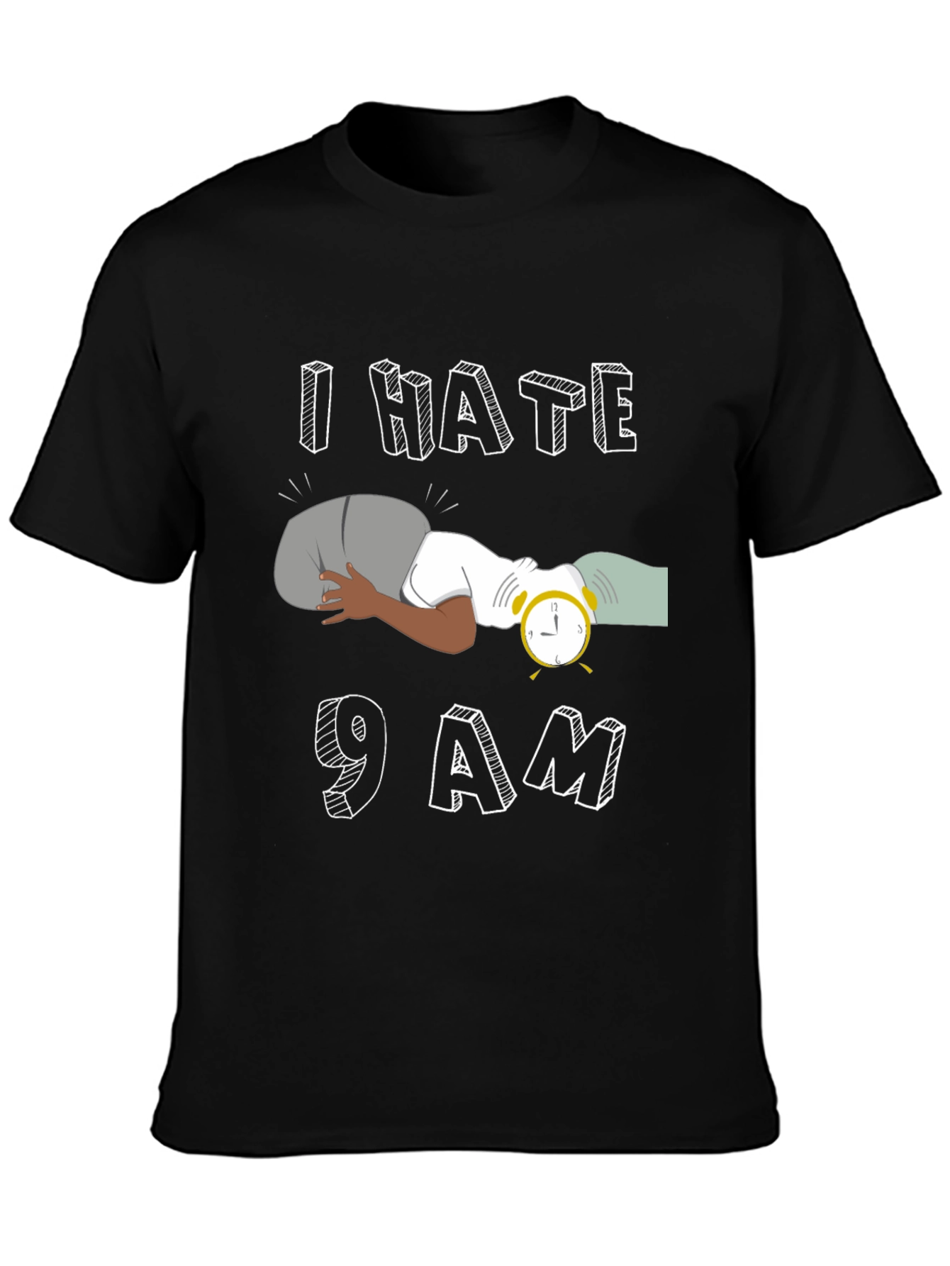 I Hate 9 AM Black T-Shirt