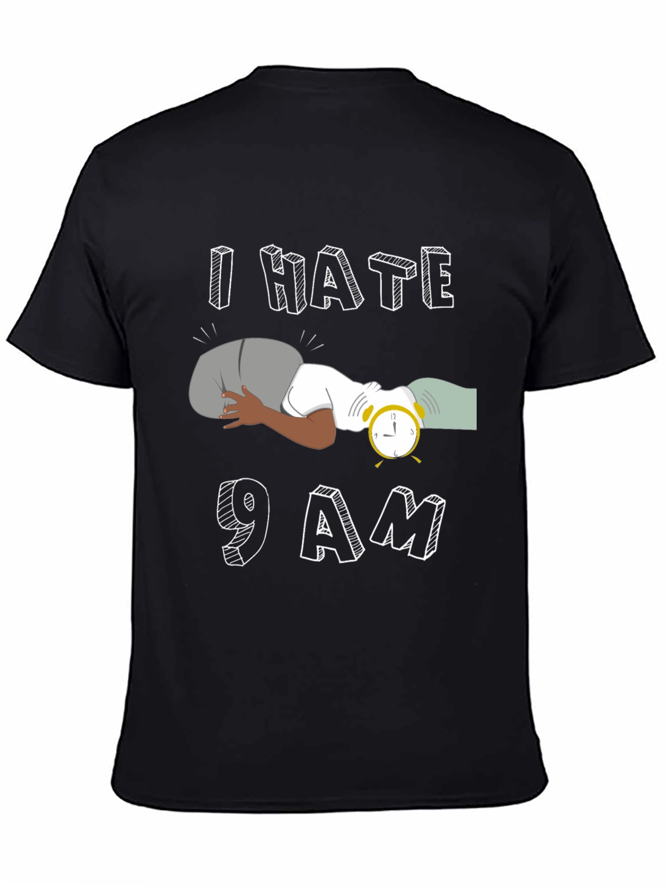 I Hate 9 AM Black T-Shirt