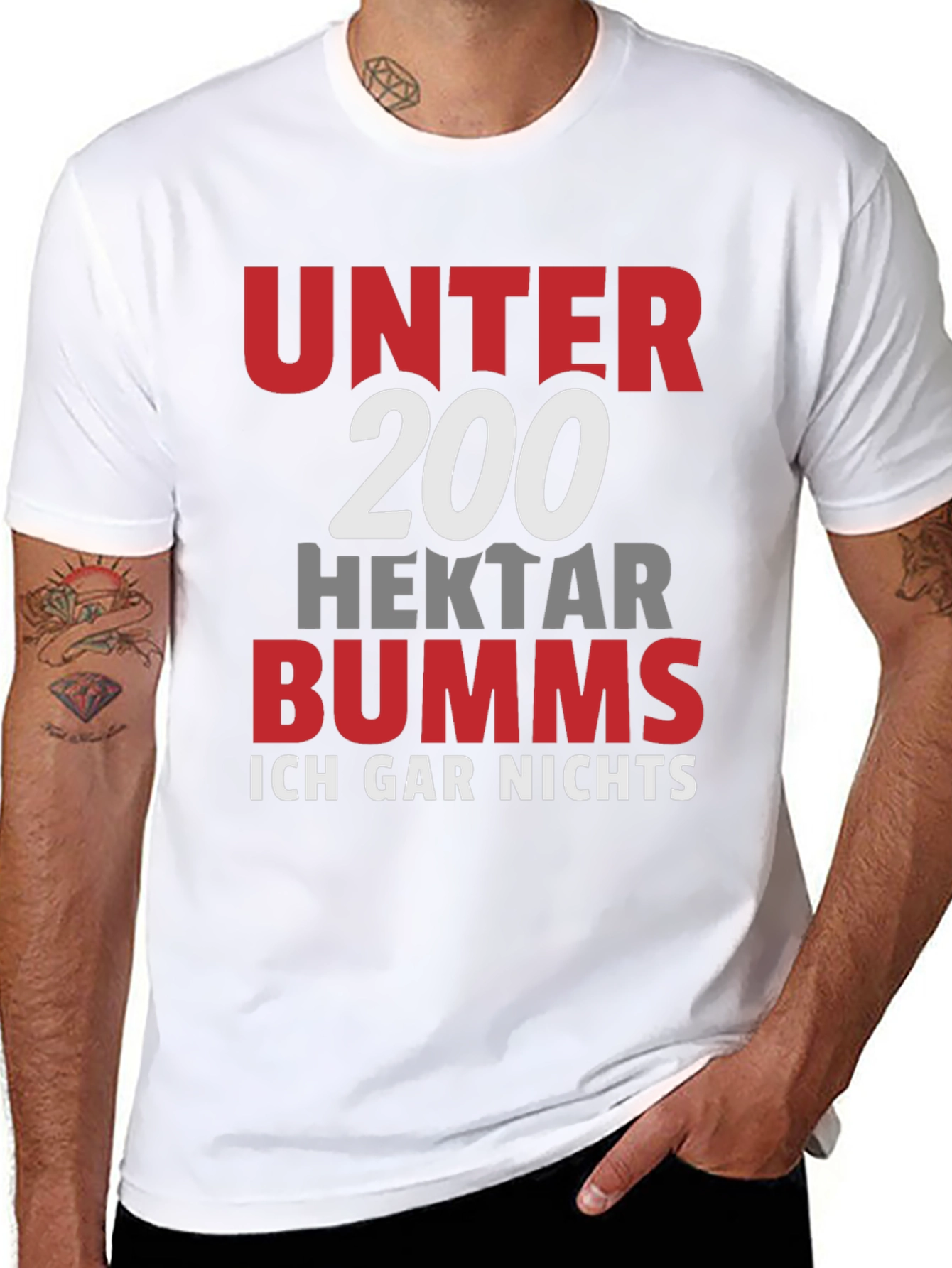Unter 200 Hektar Bumms T-Shirt