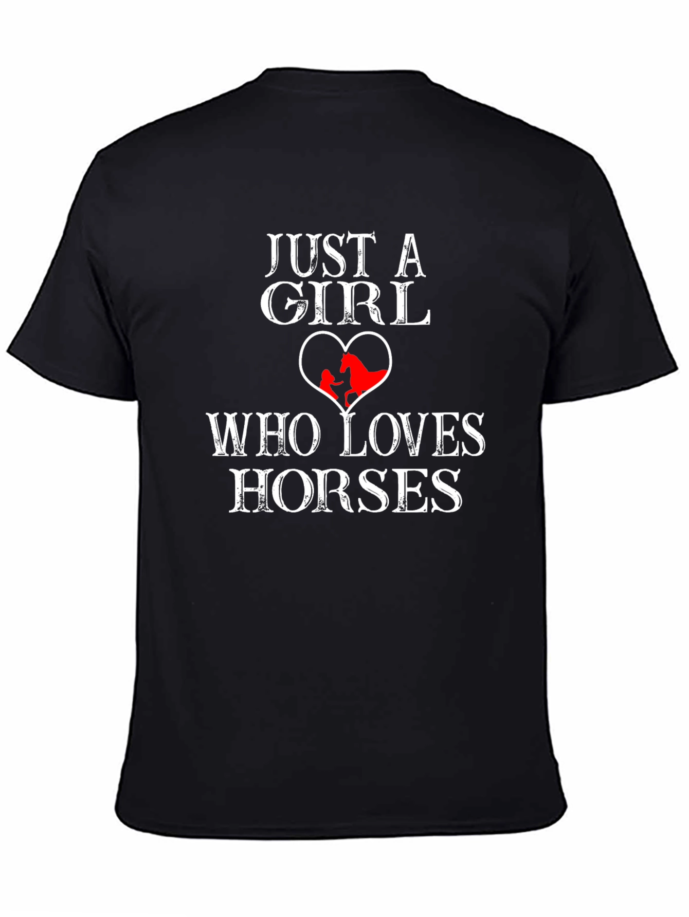 Just A Girl Who Loves Horses Graphic Tee