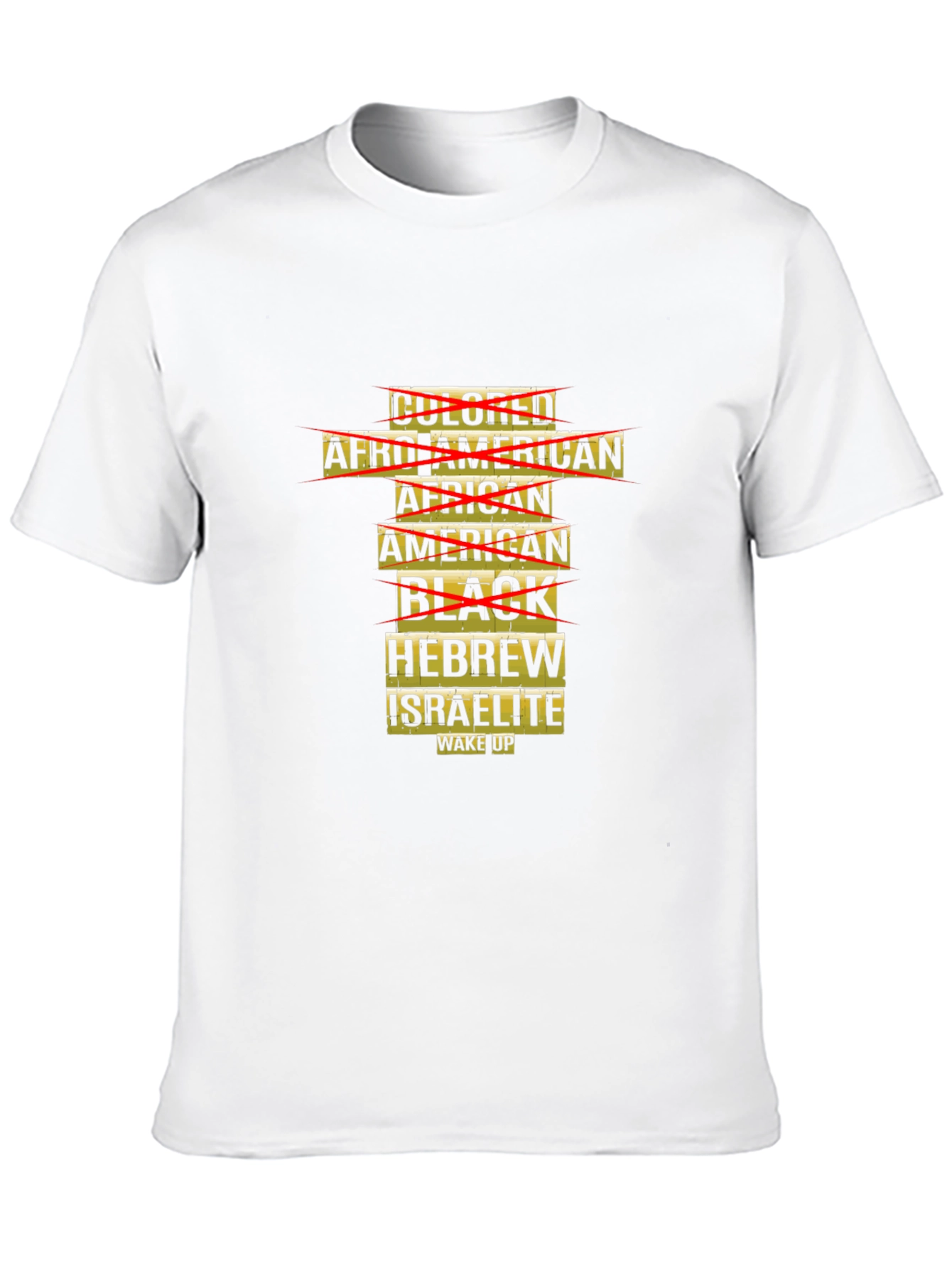 Wake Up Hebrew Israelite T-Shirt