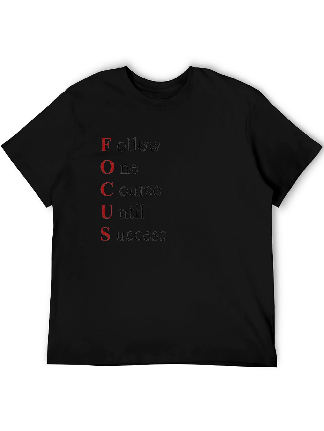 Motivational Focus T-Shirt - Follow One Course