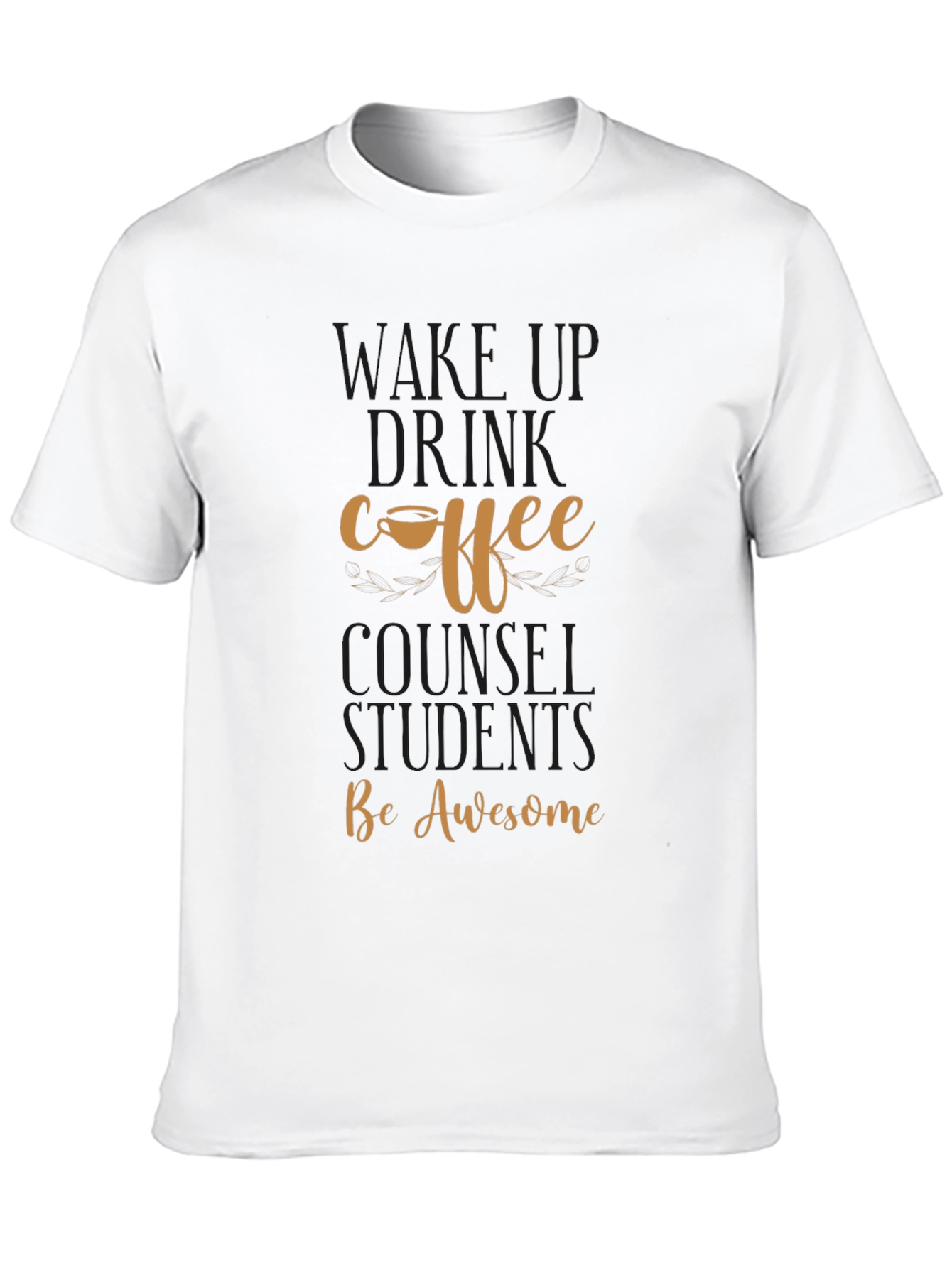 Coffee & Counsel Black T-Shirt - Be Awesome!