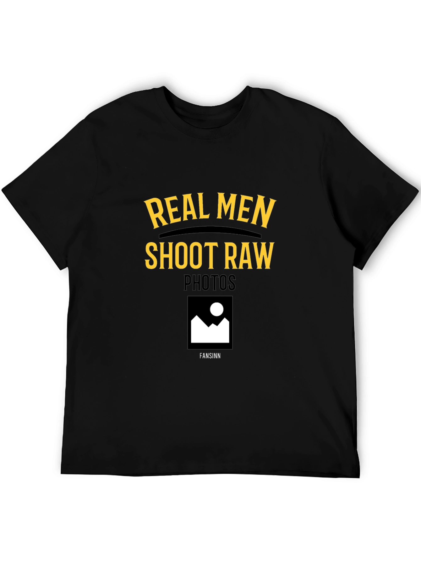 Real Men Shoot RAW Photos T-Shirt