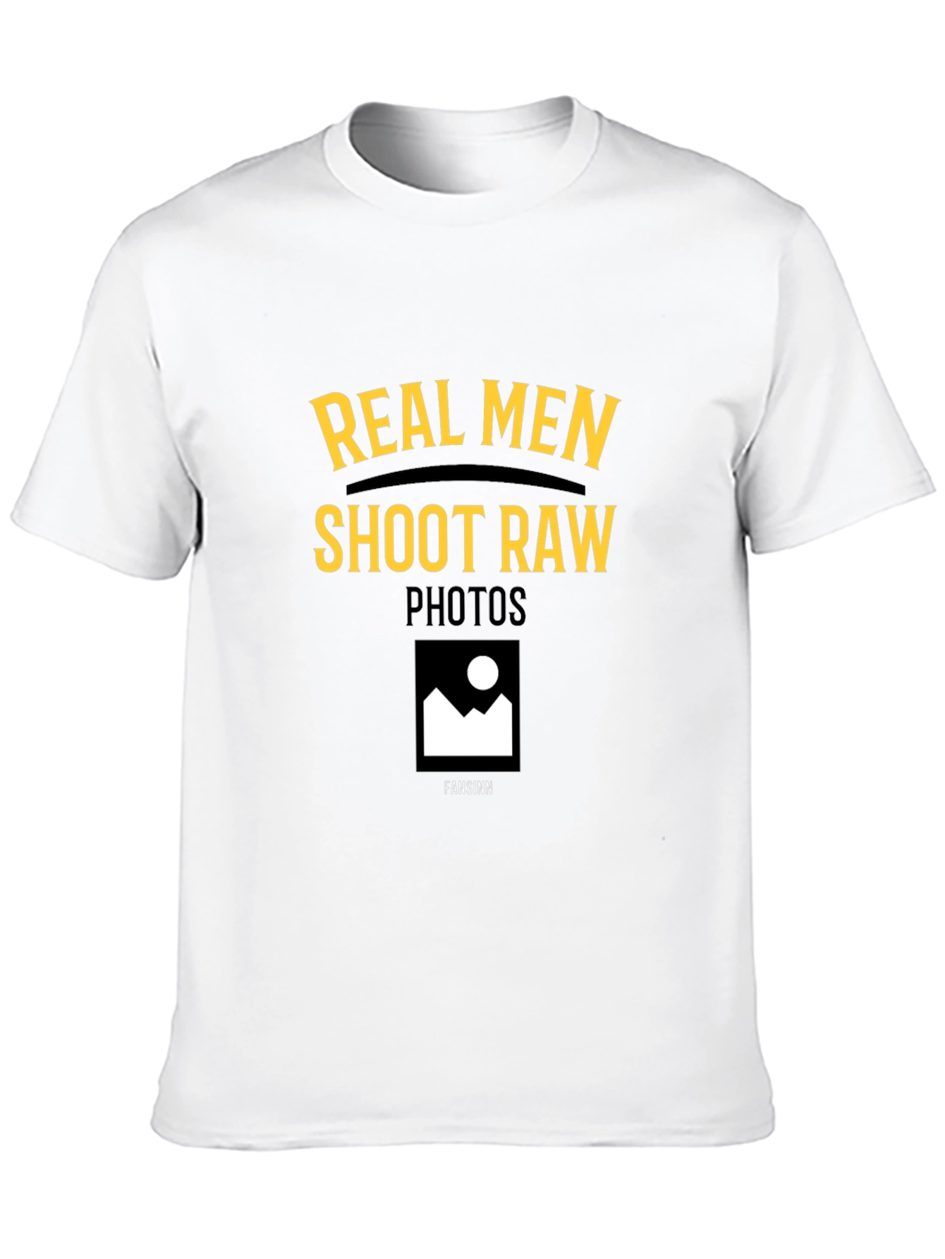 Real Men Shoot RAW Photos T-Shirt