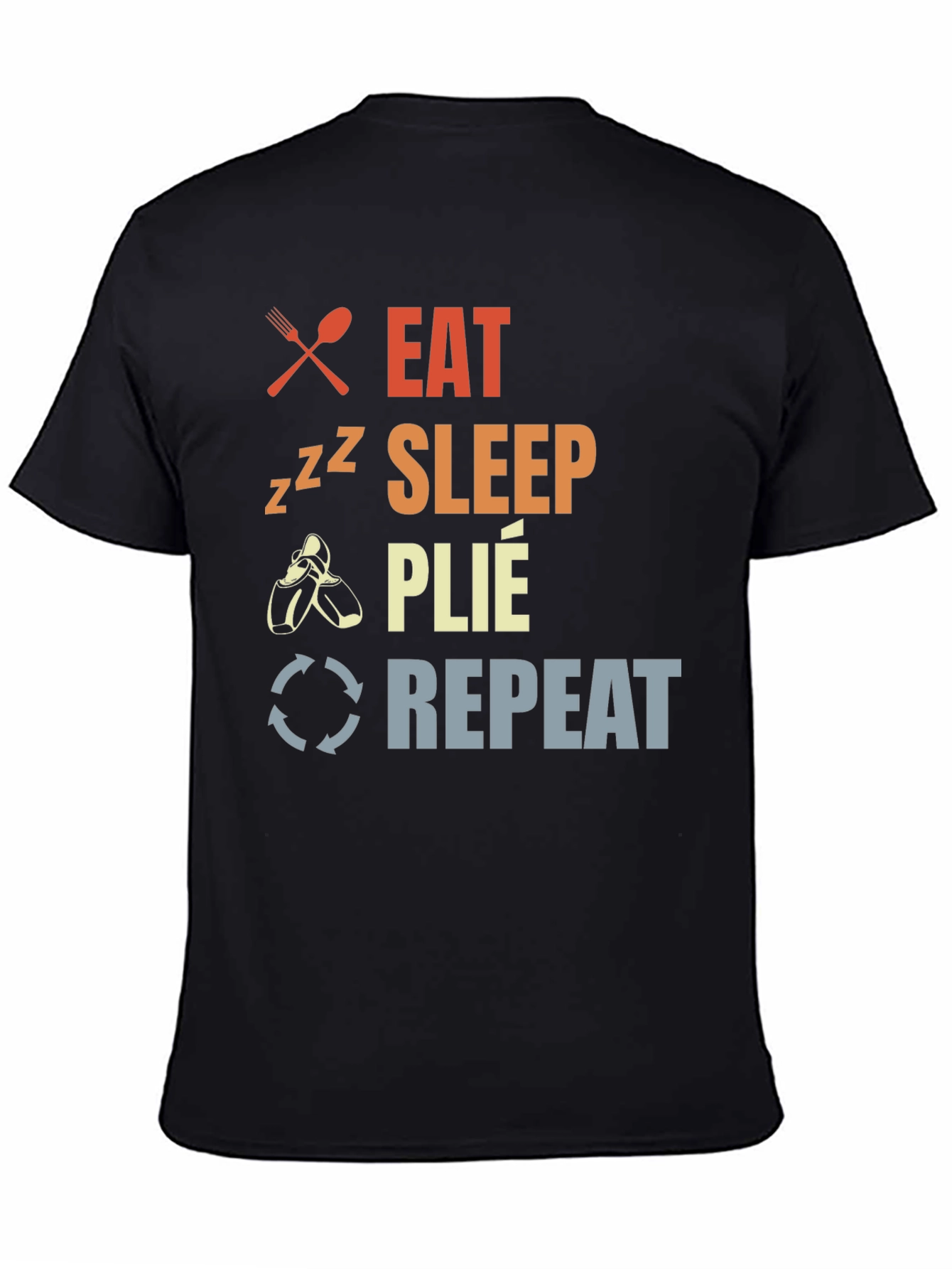 Eat Sleep Plie Repeat Black T-Shirt