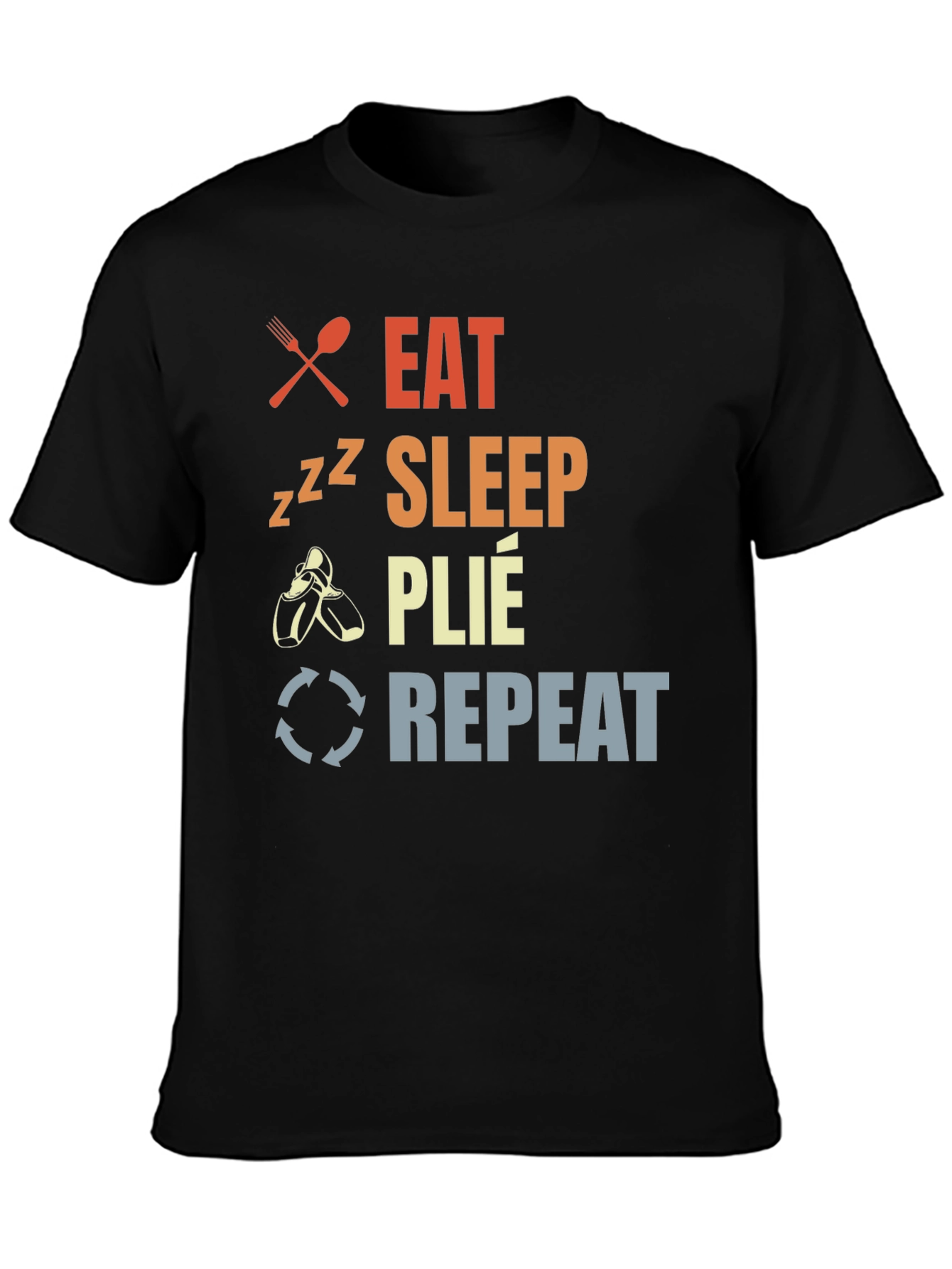 Eat Sleep Plie Repeat Black T-Shirt