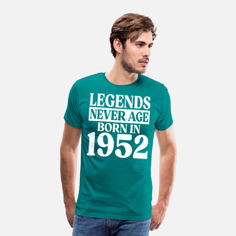 Legends Never Age Born In 1952 Birthday