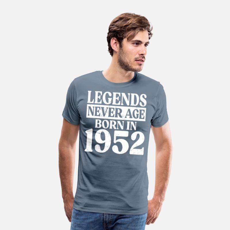 Legends Never Age Born In 1952 Birthday