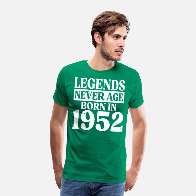 Legends Never Age Born In 1952 Birthday