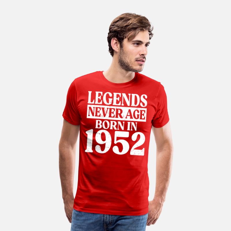 Legends Never Age Born In 1952 Birthday